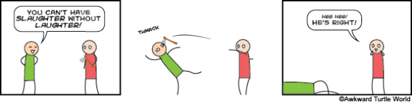 #1 Slaughter Laughter